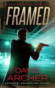 Download Framed – A Sam Prichard Mystery Thriller (Sam Prichard, Mystery, Thriller, Suspense, Private Investigator Book 4) pdf, epub, ebook
