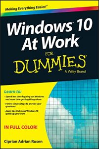 Download Windows 10 At Work For Dummies pdf, epub, ebook