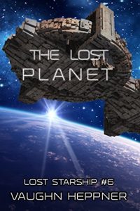 Download The Lost Planet (Lost Starship Series Book 6) pdf, epub, ebook