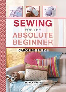 Download Sewing for the Absolute Beginner (The Absolute Beginner series) pdf, epub, ebook