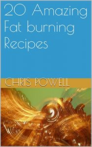 Download 20 Amazing Fat burning Recipes pdf, epub, ebook