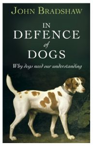 Download In Defence of Dogs: Why Dogs Need Our Understanding pdf, epub, ebook