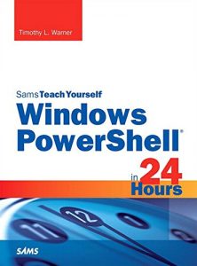 Download Windows PowerShell in 24 Hours, Sams Teach Yourself pdf, epub, ebook