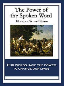 Download The Power of the Spoken Word pdf, epub, ebook