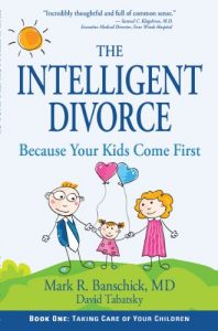 Download The Intelligent Divorce: Taking Care of Your Children pdf, epub, ebook