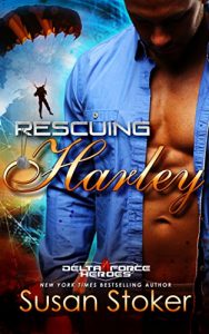 Download Rescuing Harley (Delta Force Heroes Book 3) pdf, epub, ebook