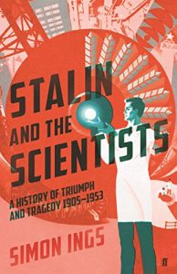 Download Stalin and the Scientists: A History of Triumph and Tragedy 1905-1953 pdf, epub, ebook