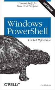 Download Windows PowerShell Pocket Reference: Portable Help for PowerShell Scripters (Pocket Reference (O’Reilly)) pdf, epub, ebook