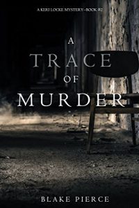 Download A Trace of Murder (A Keri Locke Mystery–Book #2) pdf, epub, ebook