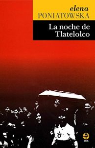 Download La noche de Tlatelolco (Spanish Edition) pdf, epub, ebook