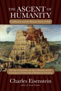 Download The Ascent of Humanity: Civilization and the Human Sense of Self pdf, epub, ebook
