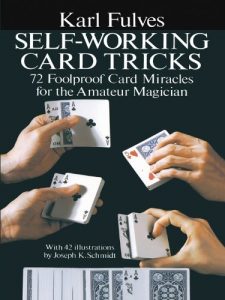 Download Self-Working Card Tricks: 72 Foolproof Card Miracles for the Amateur Magician (Dover Magic Books) pdf, epub, ebook