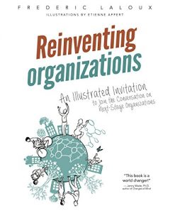 Download Reinventing Organizations: An Illustrated Invitation to Join the Conversation on Next-Stage Organizations pdf, epub, ebook