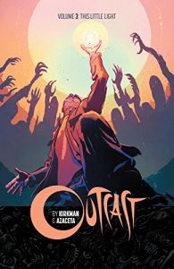 Download Outcast By Kirkman & Azaceta Vol. 3 pdf, epub, ebook