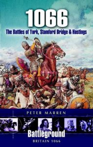 Download 1066 – The Battles Of York, Stamford Bridge and Hastings (Battleground Britain) pdf, epub, ebook