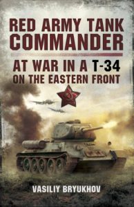 Download Red Army Tank Commander : At War in a T-34 on the Eastern Frount pdf, epub, ebook