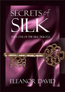 Download Secrets of Silk: Part 1 of The Silk Trilogy pdf, epub, ebook