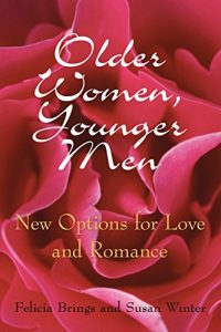 Download Older Women, Younger Men: New Options for Love and Romance pdf, epub, ebook