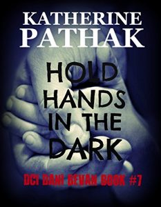 Download Hold Hands In The Dark (The DCI Dani Bevan Detective Novels Book 7) pdf, epub, ebook