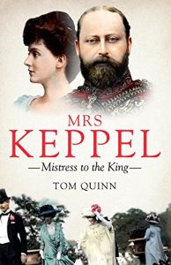 Download Mrs Keppel: Mistress to the King pdf, epub, ebook