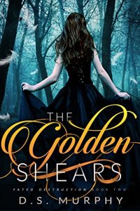 Download The Golden Shears (Fated Destruction Book 2) pdf, epub, ebook