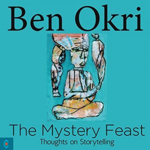 Download The Mystery Feast: Thoughts on Storytelling pdf, epub, ebook