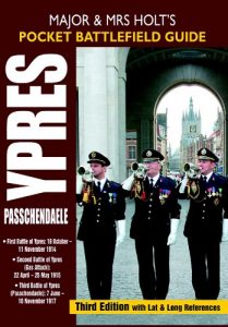 Download Major and Mrs Holt’s Pocket Battlefield Guide to Ypres and Passchendaele: 1st Ypres; 2nd Ypres (Gas Attack); 3rd Ypres (Passchendaele) 4th Ypres (The Lys) (Major and Mrs Holt’s Battlefield Guides) pdf, epub, ebook