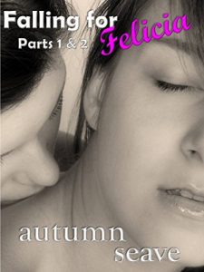 Download Falling for Felicia – Parts 1 & 2 (Lesbian BDSM Romance) pdf, epub, ebook