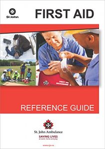 Download St. John Ambulance First Aid Reference Guide: Preparing for emergencies at work, home and play pdf, epub, ebook