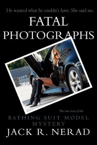 Download Fatal Photographs: The Bathing-Suit Model Murder pdf, epub, ebook