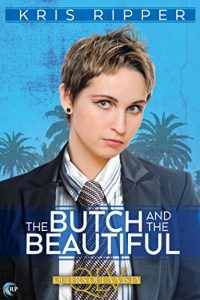 Download The Butch and the Beautiful (Queers of La Vista Book 2) pdf, epub, ebook