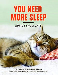 Download You Need More Sleep: Advice from Cats pdf, epub, ebook