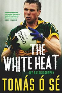 Download The White Heat – My Autobiography: Growing Up in Ireland’s Greatest GAA Dynasty pdf, epub, ebook
