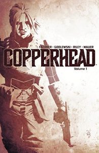 Download Copperhead Vol. 1: A New Sheriff In Town pdf, epub, ebook