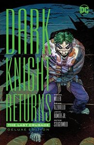 Download The Dark Knight Returns: The Last Crusade Deluxe Edition (The Dark Knight Returns: The Last Crusade (2016)) pdf, epub, ebook