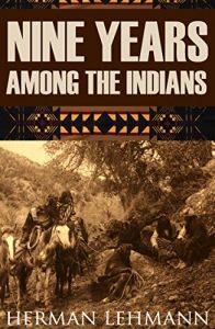 Download Nine Years Among the Indians (Expanded, Annotated) pdf, epub, ebook