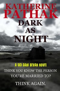 Download Dark As Night (The DCI Dani Bevan Detective Novels Book 4) pdf, epub, ebook