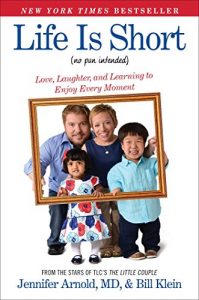 Download Life Is Short (No Pun Intended): Love, Laughter, and Learning to Enjoy Every Moment pdf, epub, ebook