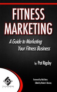 Download Fitness Marketing: A Guide to Marketing Your Fitness Business pdf, epub, ebook