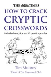 Download The Times How to Crack Cryptic Crosswords pdf, epub, ebook