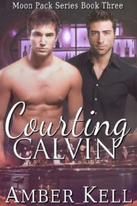 Download Courting Calvin (Moon Pack Book 3) pdf, epub, ebook