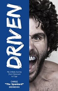 Download Driven: My Unlikely Journey from Classroom to Cage pdf, epub, ebook