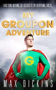 Download My Groupon Adventure pdf, epub, ebook