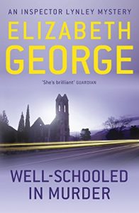 Download Well-Schooled in Murder: An Inspector Lynley Novel: 3 pdf, epub, ebook