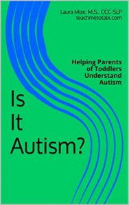 Download Is It Autism?: Helping Parents of Toddlers Understand Autism pdf, epub, ebook