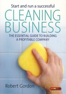 Download Start and Run A Successful Cleaning Business: The essential guide to building a profitable company pdf, epub, ebook