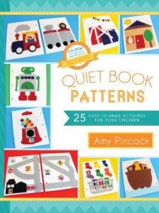 Download Quiet Book Patterns: 25 Easy-to-Make Activities for Your Children pdf, epub, ebook