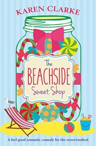 Download The Beachside Sweet Shop: A feel good romantic comedy for the sweet-toothed pdf, epub, ebook