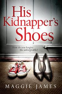 Download His Kidnapper’s Shoes pdf, epub, ebook