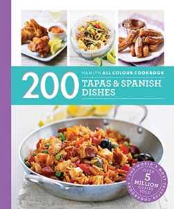 Download 200 Tapas & Spanish Dishes: Hamlyn All Colour Cookbook pdf, epub, ebook